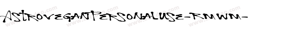 AstroveganPersonalUse-RMwM字体转换