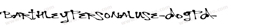 BarthleyPersonalUse-DOGPD字体转换