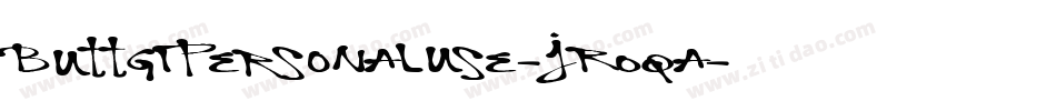 ButtgiPersonalUse-JROqa字体转换