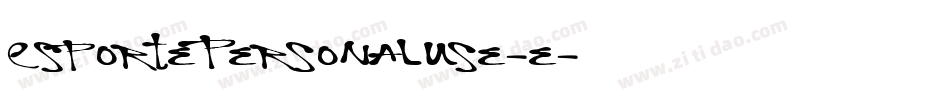 EsportePersonalUse-e字体转换