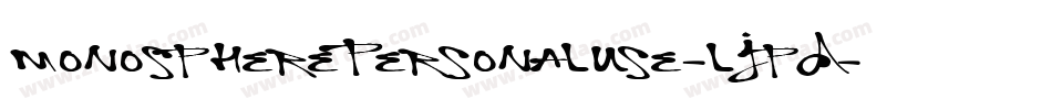 MonospherePersonalUse-lJpD字体转换 MonospherePersonalUse-lJpD字体转换