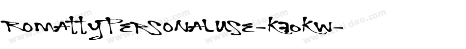RomattyPersonalUse-K7OKW字体转换