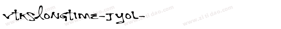 VtksLongtime-jyol字体转换