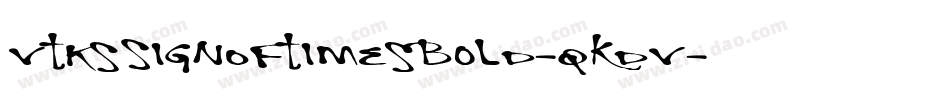 VtksSignOfTimesBold-qKdV字体转换