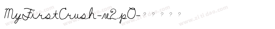 MyFirstCrush-v2pO字体转换