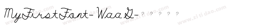 MyFirstFont-WaaG字体转换