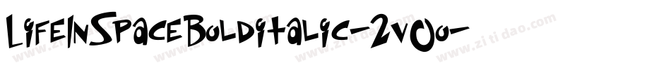 LifeInSpaceBolditalic-2vOo字体转换