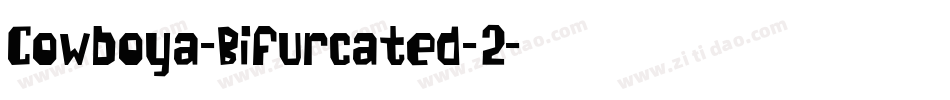 Cowboya-Bifurcated-2字体转换