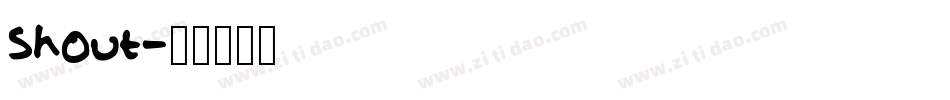 Shout字体转换