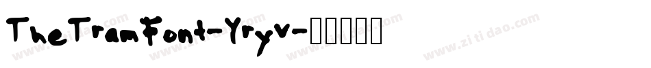 TheTramFont-Yryv字体转换
