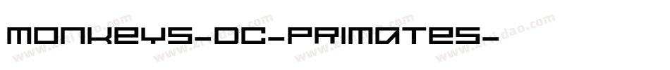 Monkeys-DC-Primates字体转换