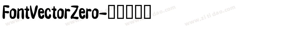 FontVectorZero字体转换