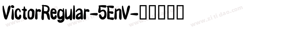 VictorRegular-5EnV字体转换