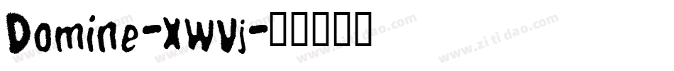 Domine-xwvj字体转换