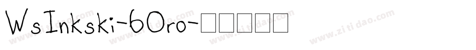 WsInkski-6Oro字体转换