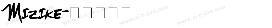 Mizike字体转换