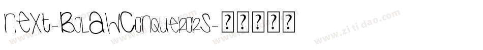NEXT-BolAWConquerorS字体转换