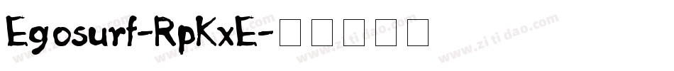 Egosurf-RpKxE字体转换