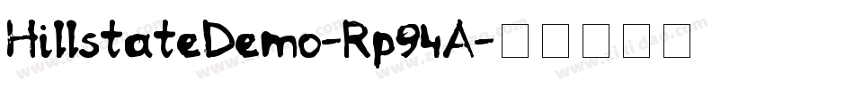 HillstateDemo-Rp94A字体转换 HillstateDemo-Rp94A字体转换