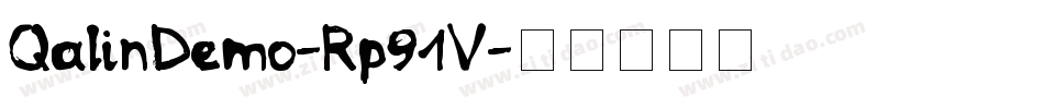 QalinDemo-Rp91V字体转换 QalinDemo-Rp91V字体转换