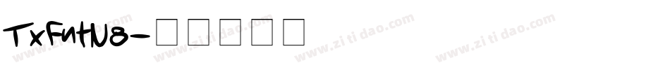 TxFntN8字体转换
