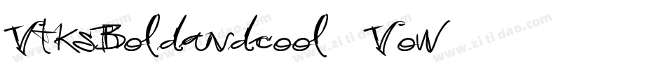 VtksBoldandcool-2Vow字体转换