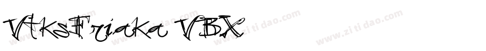 VtksFriaka-VBX6字体转换