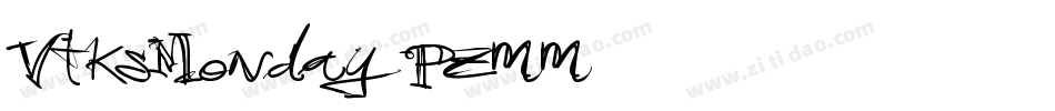 VtksMonday-Pzmm字体转换