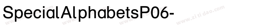 SpecialAlphabetsP06字体转换