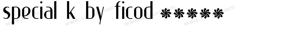 Special_K_by_ficod字体转换