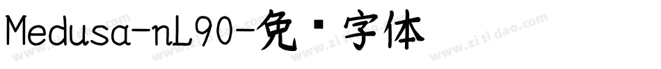 Medusa-nL90字体转换