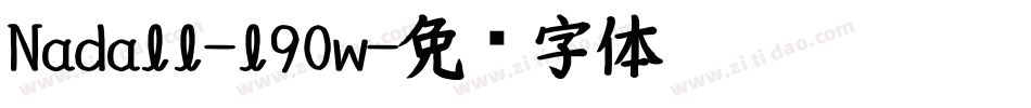 Nadall-l90w字体转换