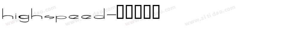 HIGHSPEED字体转换