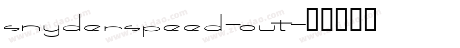 SnyderSpeed-Out字体转换