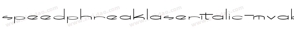 SpeedPhreakLaserItalic-MVABY字体转换