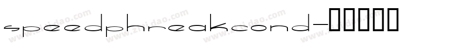 speedphreakcond字体转换