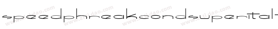 speedphreakcondsuperital字体转换