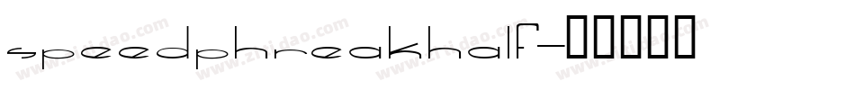 speedphreakhalf字体转换