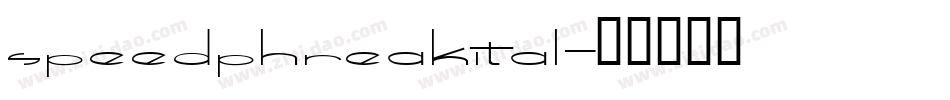speedphreakital字体转换