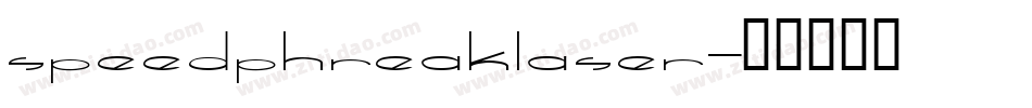 speedphreaklaser字体转换