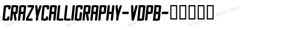 CrazyCalligraphy-VdPB字体转换