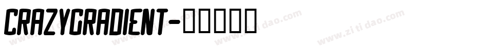 CrazyGradient字体转换