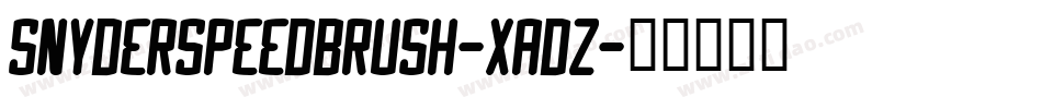 SnyderSpeedBrush-XADZ字体转换