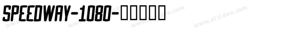 Speedway-1080字体转换