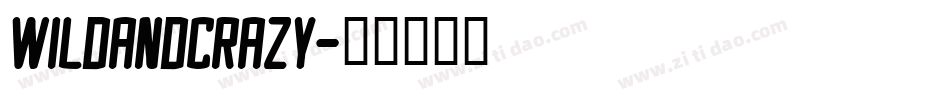 WildAndCrazy字体转换