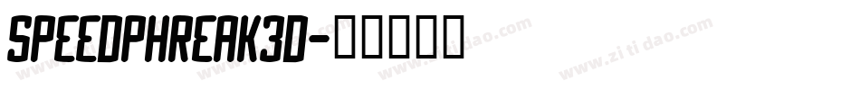 speedphreak3d字体转换