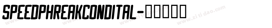 speedphreakcondital字体转换