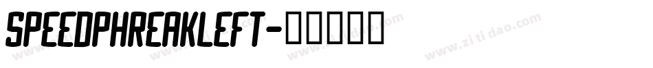 speedphreakleft字体转换