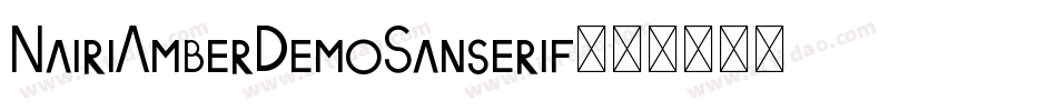 NairiAmberDemoSanserif字体转换
