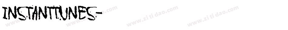 InstantTunes字体转换